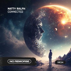 Matty Ralph - Connected OUT NOW