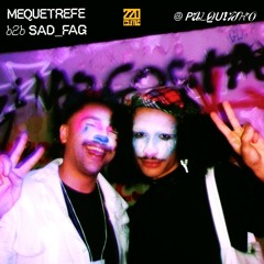 Mequetrefe B2B Sad_Fag @ 𝔻𝕒𝕟𝕕𝕠 𝕡𝕒𝕝𝕜𝕠 𝕡𝕣𝕒 𝕞𝕒𝕝𝕦𝕜𝕠 | 20/07/2024
