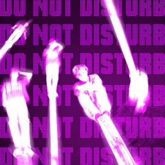 Do Not Disturb (Pawl4k + Azami)