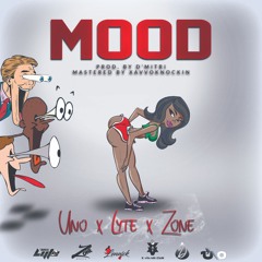Uno x Zone x Lyte - Mood