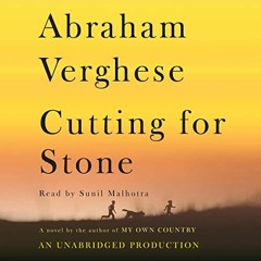 FREE Audiobook 🎧 : Cutting For Stone, By Abraham Verghese