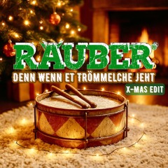 Denn wenn et Trömmelche jeht (X-MAS Edit)