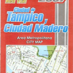 [VIEW] EBOOK 🖍️ City Map of Tampico, Mexico by Guia Roji (Spanish Edition) by  Guia