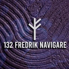 Forsvarlig Podcast Series 132 - Fredrik Navigare