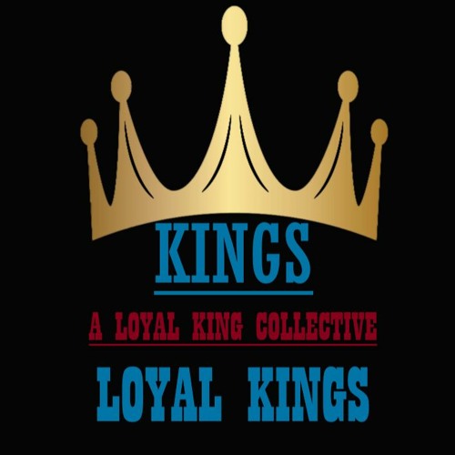 Loyal Kings - Get More