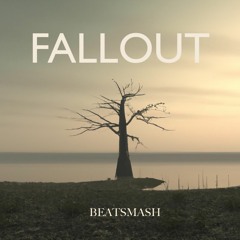 BEATSMASH - Fallout