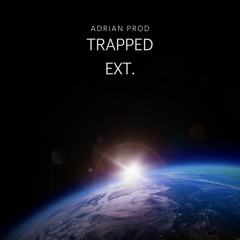 Trapped - Adrian Prod Extended