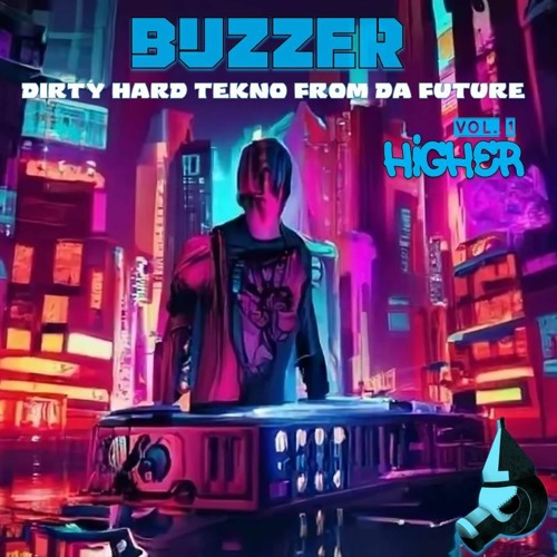 Dirty Hard Tekno from da Future 1# : HIGHER