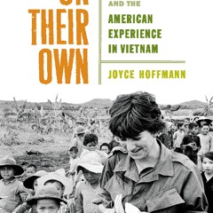 PDF_⚡ On Their Own: Women Journalists and the American Experience in Vietnam