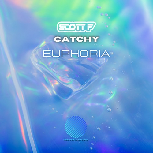 Catchy & Scott F - Euphoria [sample]