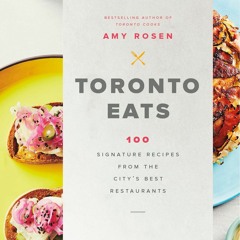 $PDF$/READ Toronto Eats: 100 Signature Recipes from the City?s Best Restaurants