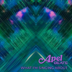 What I'm Singing About