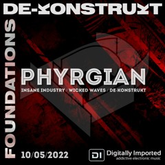 Foundations on Di.FM feat. Phyrgian [Wicked Waves | Insane Industry] (May 2022)