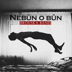 brouska band - Nebun o bun