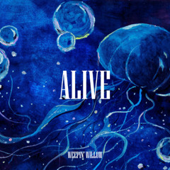 ALIVE