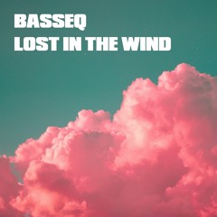 Lost In The Wind