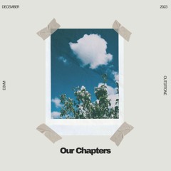 D3VM - Our Chapters [Outertone Release]