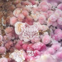 Episode 033 (feat. Mémé)