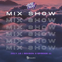 AFTER HOURS 102.7 MIX SHOW - S03E11 - DJ JET