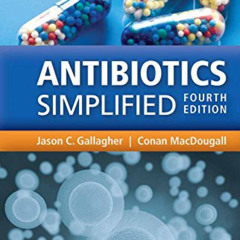 download KINDLE ✉️ Antibiotics Simplified by  Jason C. Gallagher &  Conan MacDougall