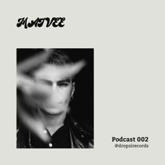 Dropzi Records Podcast 002 W / MATVEE (IT)