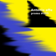 Antonio effe promo #005