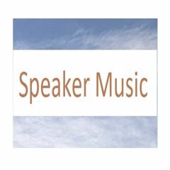 Speaker Music
