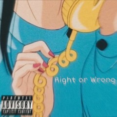 Right Or Wrong (feat.Kiko)