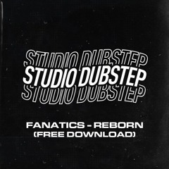 FANATICS - REBORN [FREE DL]