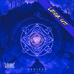 Merikan - Witch Hunter (Lathive Edit)[FREE DL]