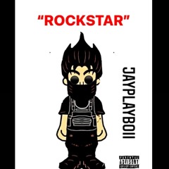 Jayplayboii - Rockstar