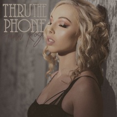 Hana Rose - Thru The Phone
