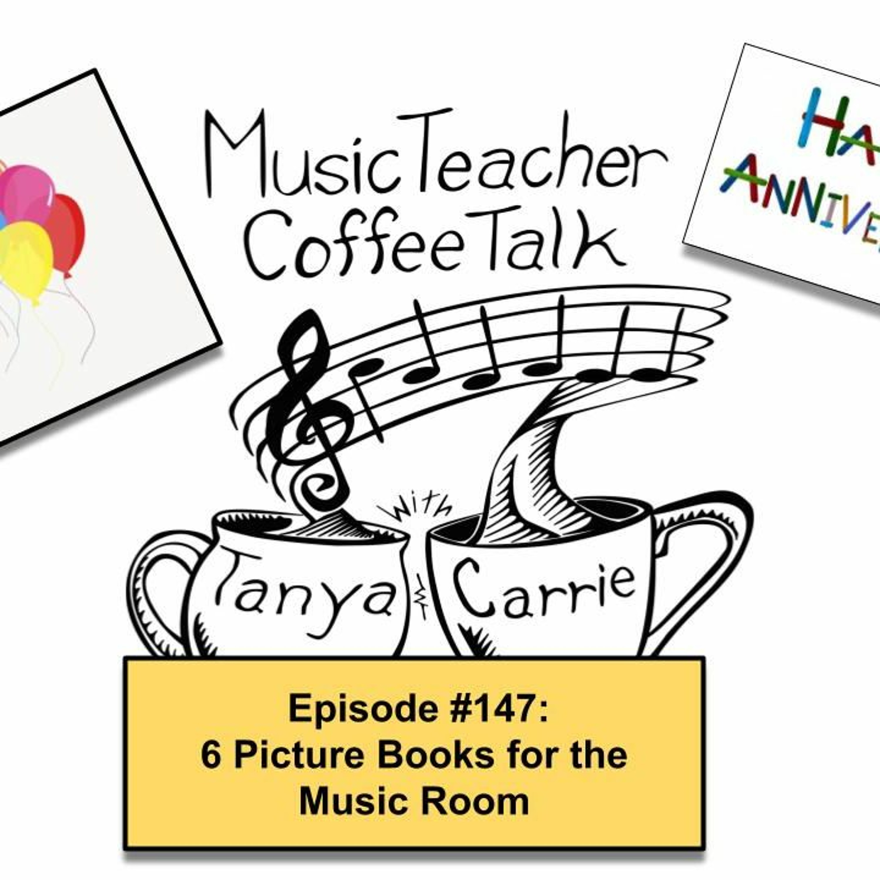 MTCT #147: 6 Picture Books for the Music Room
