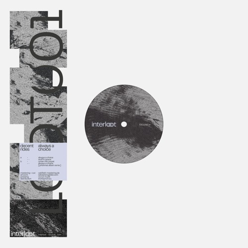 LOOT001 Snippet | Decent Rides - Always A Choice EP