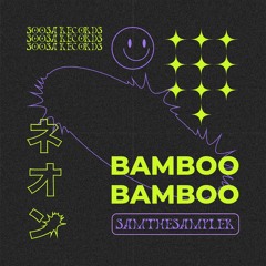 BAMBOO (SAMTHESAMPLER)