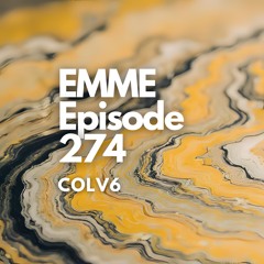 EMME Episode 274 - Playlist by COLV6