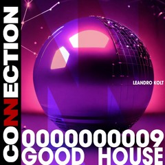Good House >>> Out Now