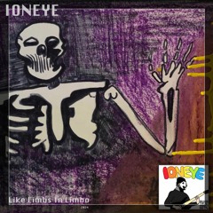 IONEYE - Out On A Limb