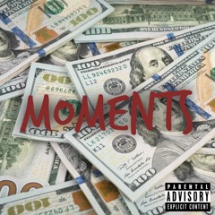 MOMENTS