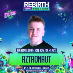 Road to REBiRTH - DJ Contest 2024 | Aztronaut