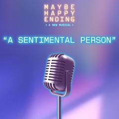 A Sentimental Person <Musical Preview>