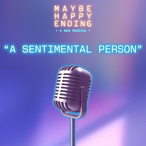 A Sentimental Person <Musical Preview>