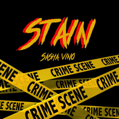 STAIN (Prod. By ImaDawg)