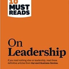 [PDF] ✔️ eBooks HBR's 10 Must Reads on Leadership (with featured article "What Makes an Effective Ex