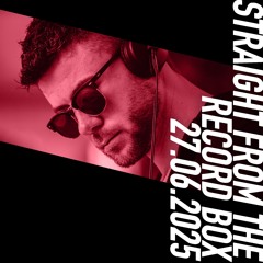 Straight From The Record Box | 27.06.25