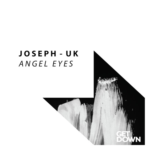 JOSEPH-UK - Angel Eyes [OUT NOW]