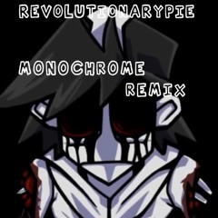 Monochrome Remix | RevolutionaryPie Remix (INST)