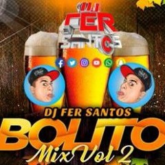 Bolito Mix Con Chepe Ft Dj Fer Santos Vol.2