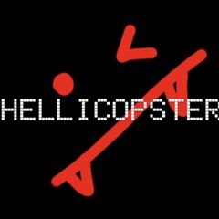 hellicopster