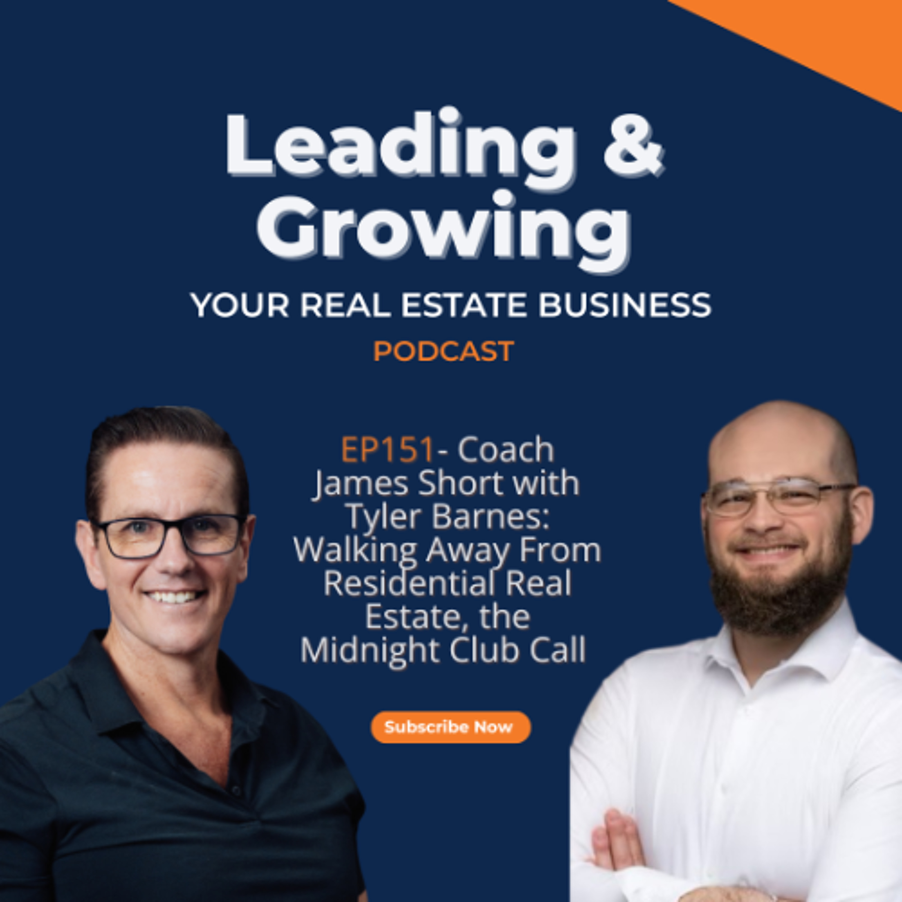 EP151- Tyler Barnes: Walking Away From Residential Real Estate, the Midnight Club Call episode artwork